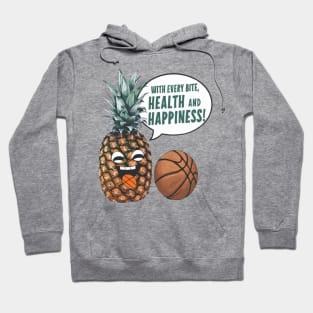 Fruit: With every bite, health and happiness! Hoodie